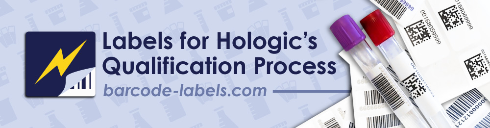 Hologic printed labels spread out with, "Labels for Hologic's Qualification Process" text on the left side